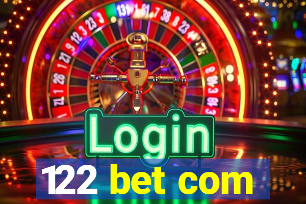 122 bet com